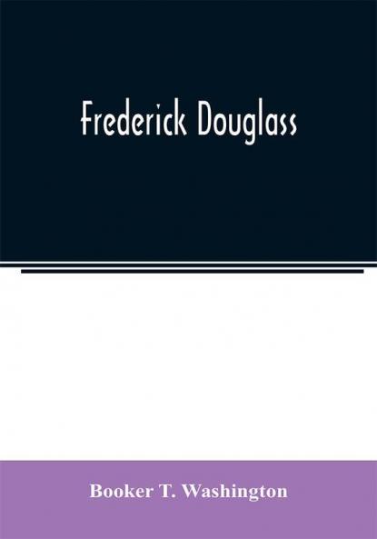 Frederick Douglass