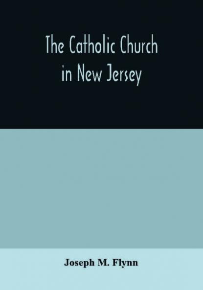 The Catholic Church in New Jersey