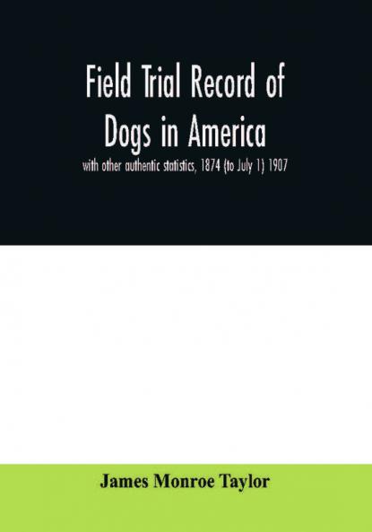 Field trial record of dogs in America