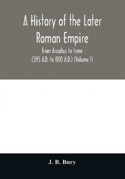 A history of the later Roman empire
