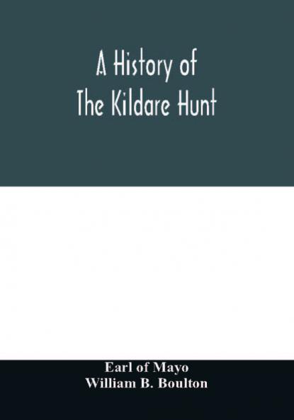 A history of the Kildare hunt