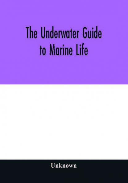 The underwater guide to marine life