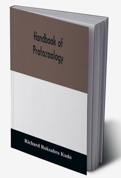 Handbook of protozoology