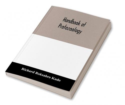 Handbook of protozoology