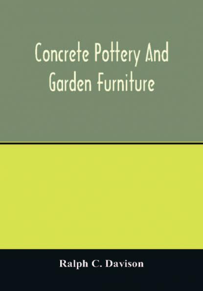 Concrete pottery and garden furniture