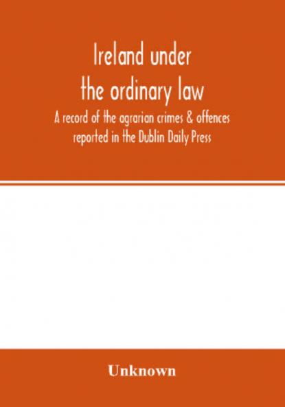 Ireland under the ordinary law