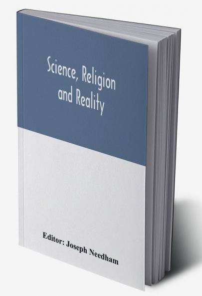 Science religion and reality