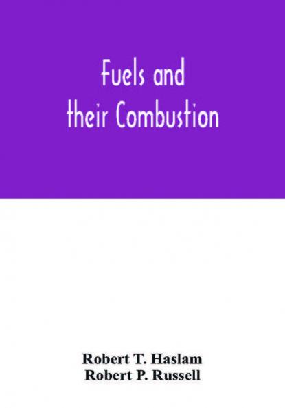 Fuels and their combustion