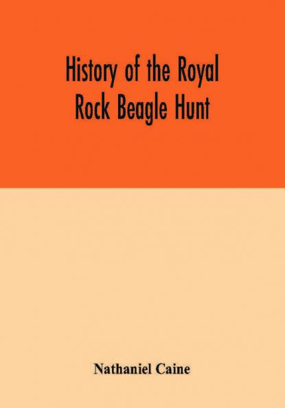 History of the Royal Rock Beagle Hunt