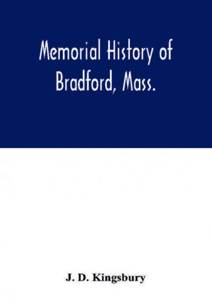 Memorial history of Bradford Mass.