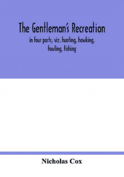 The gentleman's recreation