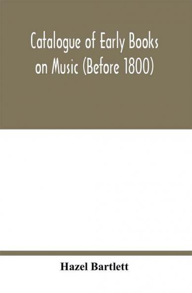 Catalogue of early books on music (before 1800)