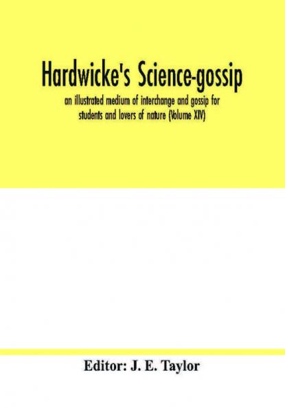 Hardwicke's science-gossip