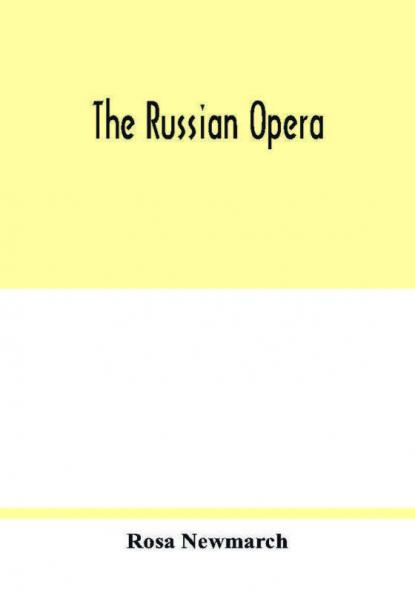 The Russian opera