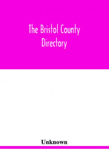 The Bristol County directory