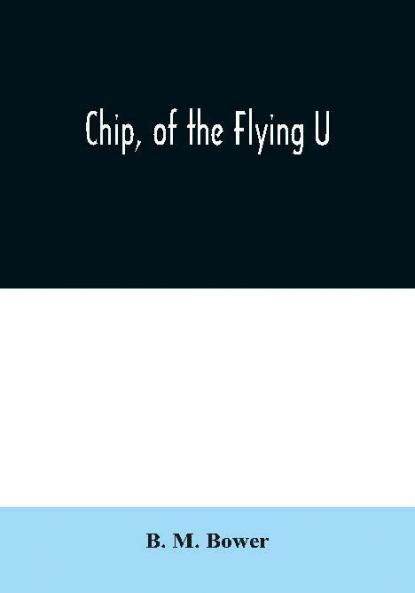 Chip of the Flying U