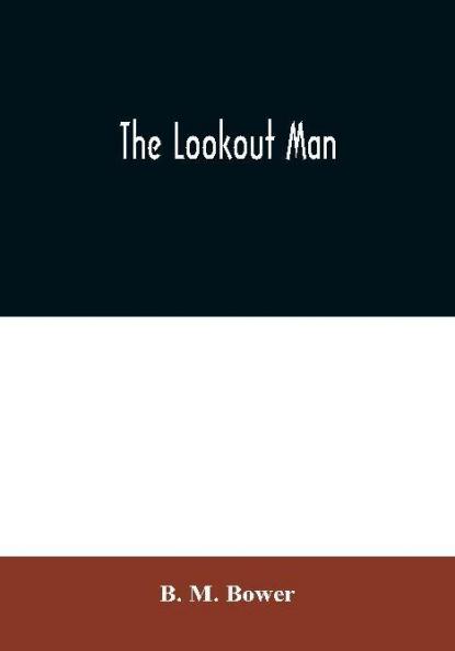 The Lookout Man