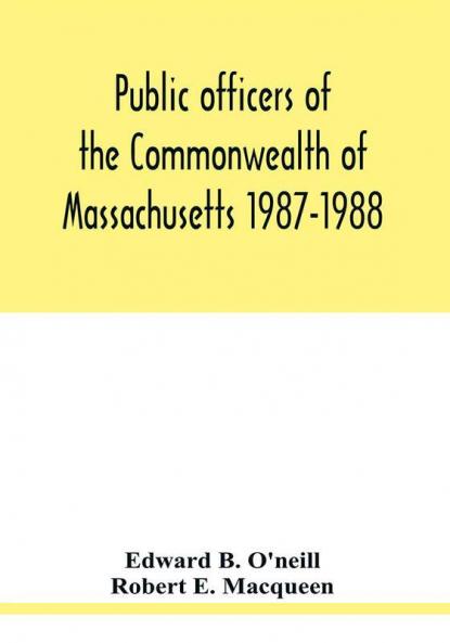 Public officers of the Commonwealth of Massachusetts 1987-1988
