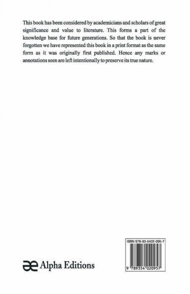 A Dictionary Of Musical Terms Containing Upwards Of 9000 English French German Italian Latin And Greek Words And Phrases Used In The Art And Science Of Music Carefully Defined And With The Accent Of The Foreign Words Marked; Preceded By Rules For