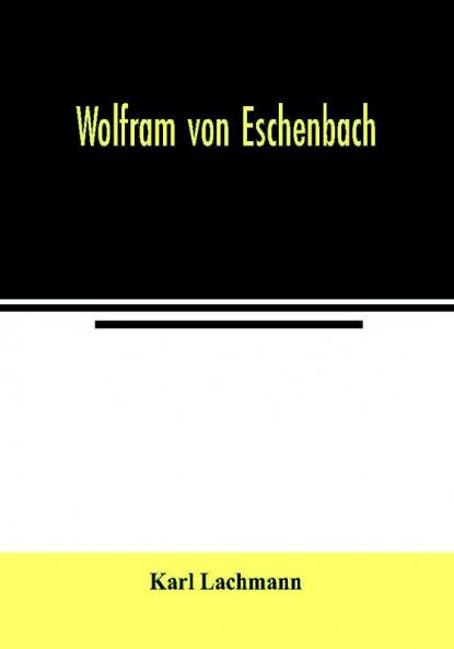 Wolfram von Eschenbach