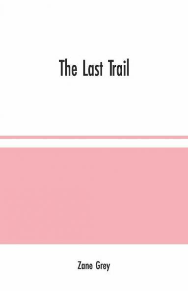 The Last Trail