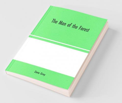 The Man Of The Forest
