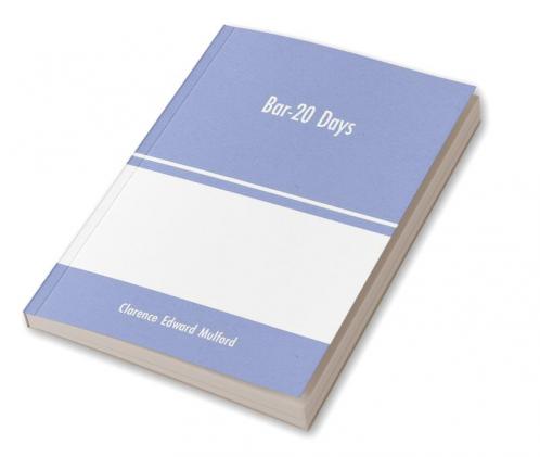Bar-20 Days