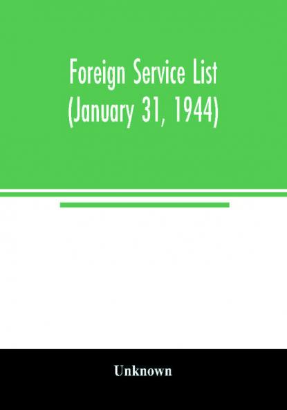 Foreign service list (January 31 1944)