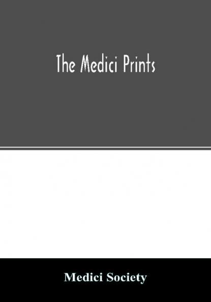 The Medici Prints