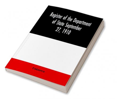 Register of the Department of State September 27 1910