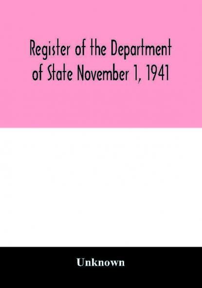 Register of the Department of State November 1 1941