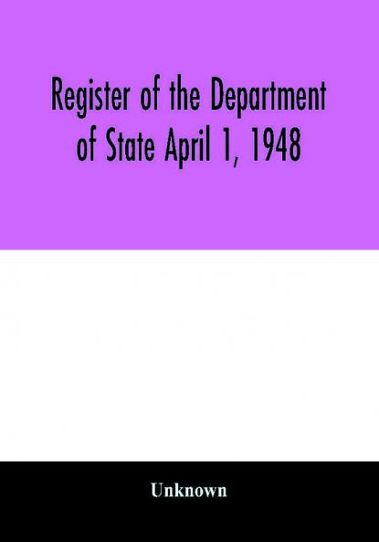 Register of the Department of State April 1 1948