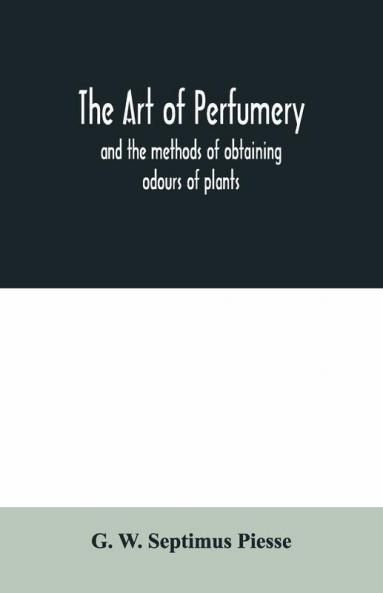 The Art Of Perfumery