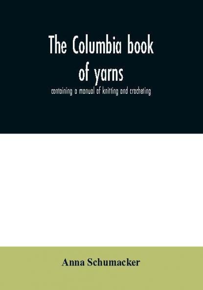 The Columbia book of yarns