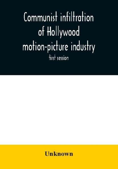 Communist infiltration of Hollywood motion-picture industry