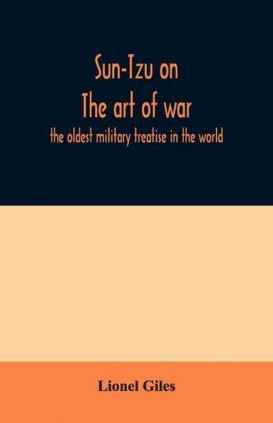 Sun-Tzu On The Art Of War