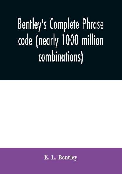 Bentley's complete phrase code (nearly 1000 million combinations)
