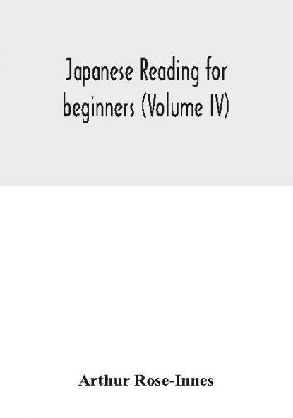 Japanese reading for beginners (Volume IV)
