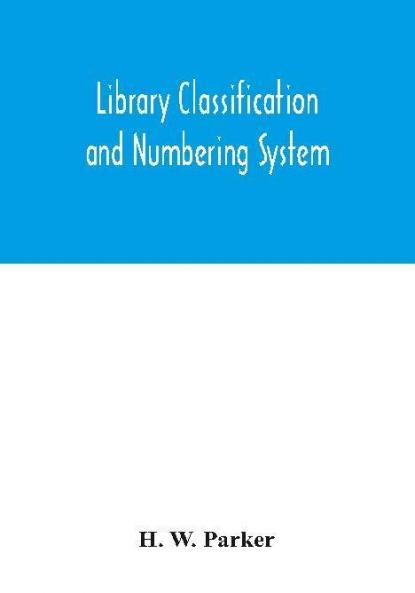 Library classification and numbering system