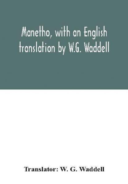 Manetho with an English translation by W.G. Waddell