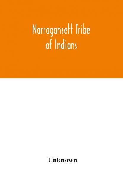 Narragansett tribe of Indians