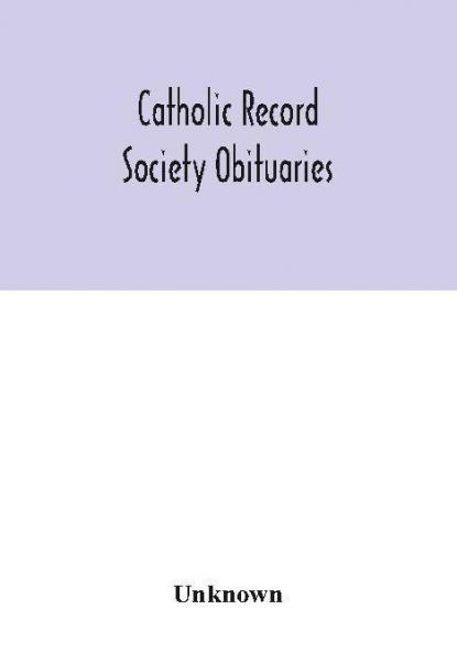 Catholic Record Society Obituaries