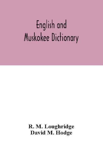 English and Muskokee dictionary