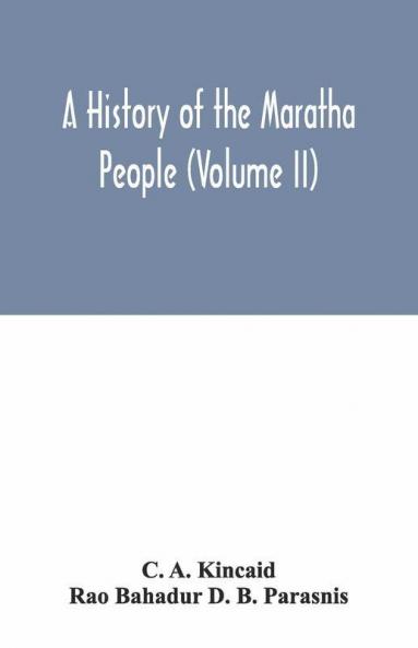 A History Of The Maratha People (Volume Ii)
