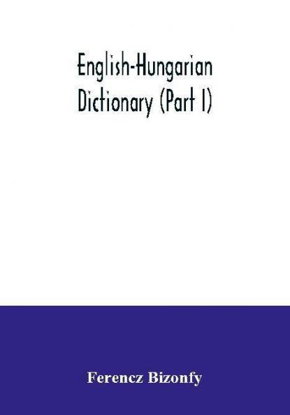 English-Hungarian dictionary (Part I)