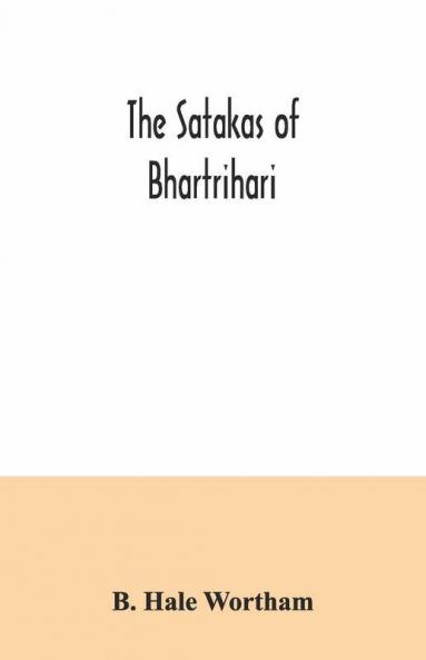 The Satakas Of Bhartrihari