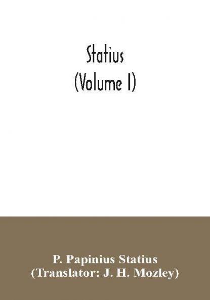 Statius (Volume I)