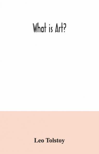 What Is Art?