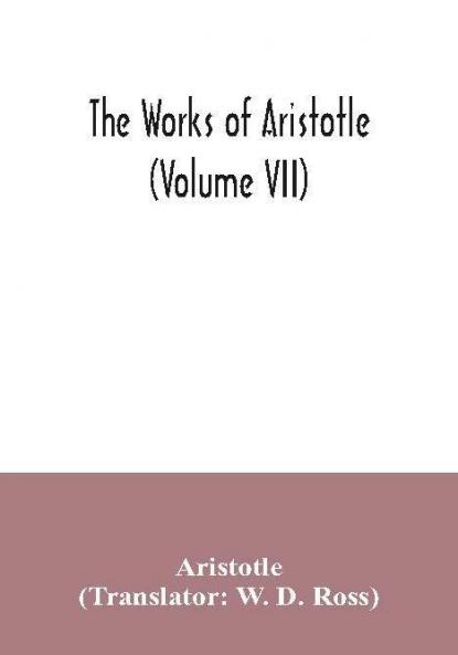 The works of Aristotle (Volume VII)