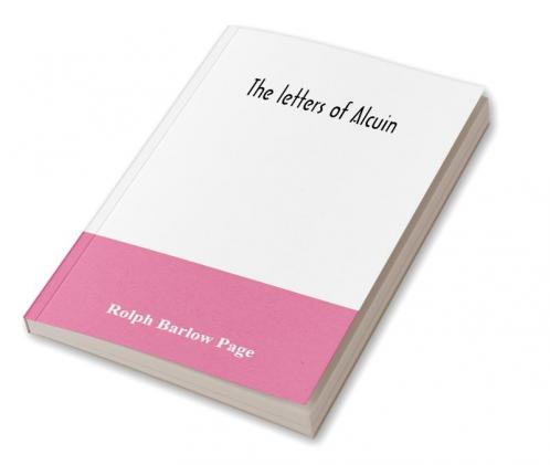 The letters of Alcuin
